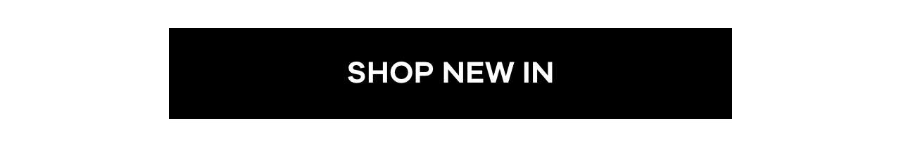 Shop new in