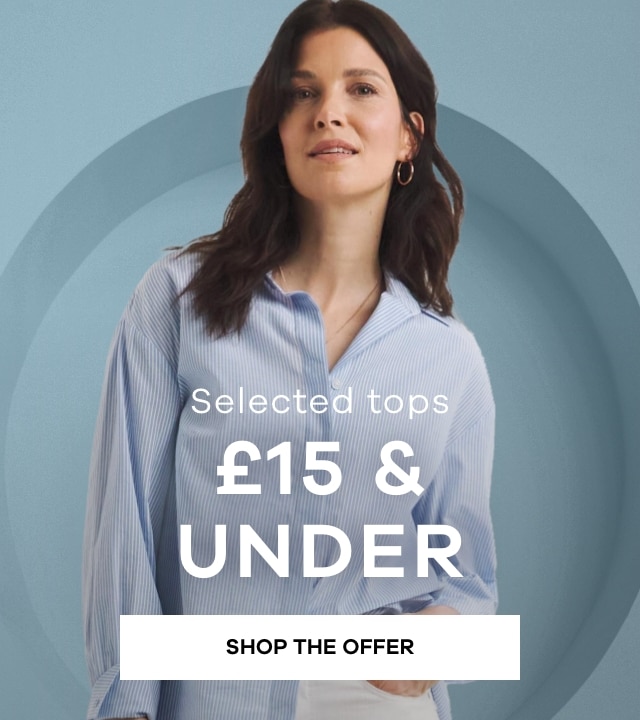 Selected tops 15 and under. Shop the offer